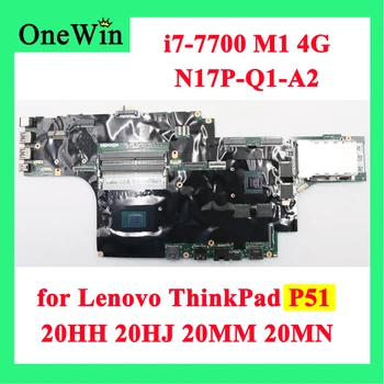 i7-7700 M1 4G N17P-Q1-A2 pre ThinkPad P51 20HH 20HJ 20 MM 20MN Notebook Doske FRU PN 01AV370 01AV369 01AV360 01AV359